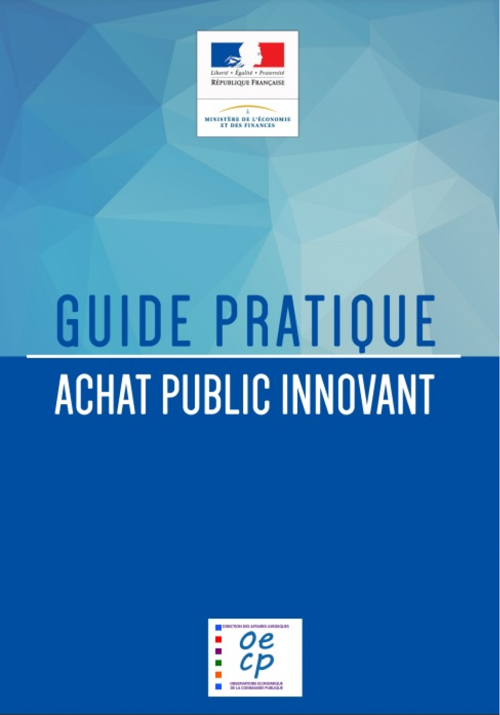 Guide pratique de l'achat public innovant