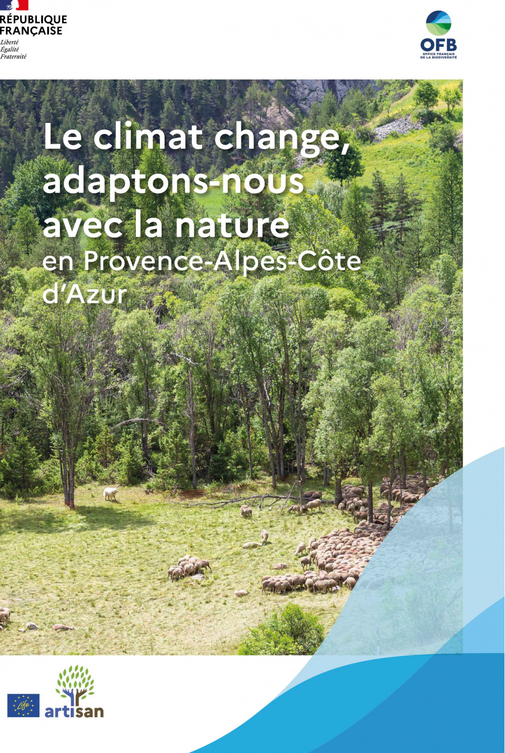 Le climat change, adaptons-nous avec la nature en Provence-Alpes-Côte d’Azur