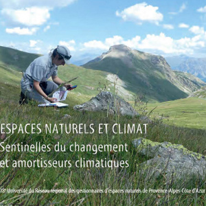 Espaces naturels et climat : Sentinelles du changement et amortisseurs climatiques