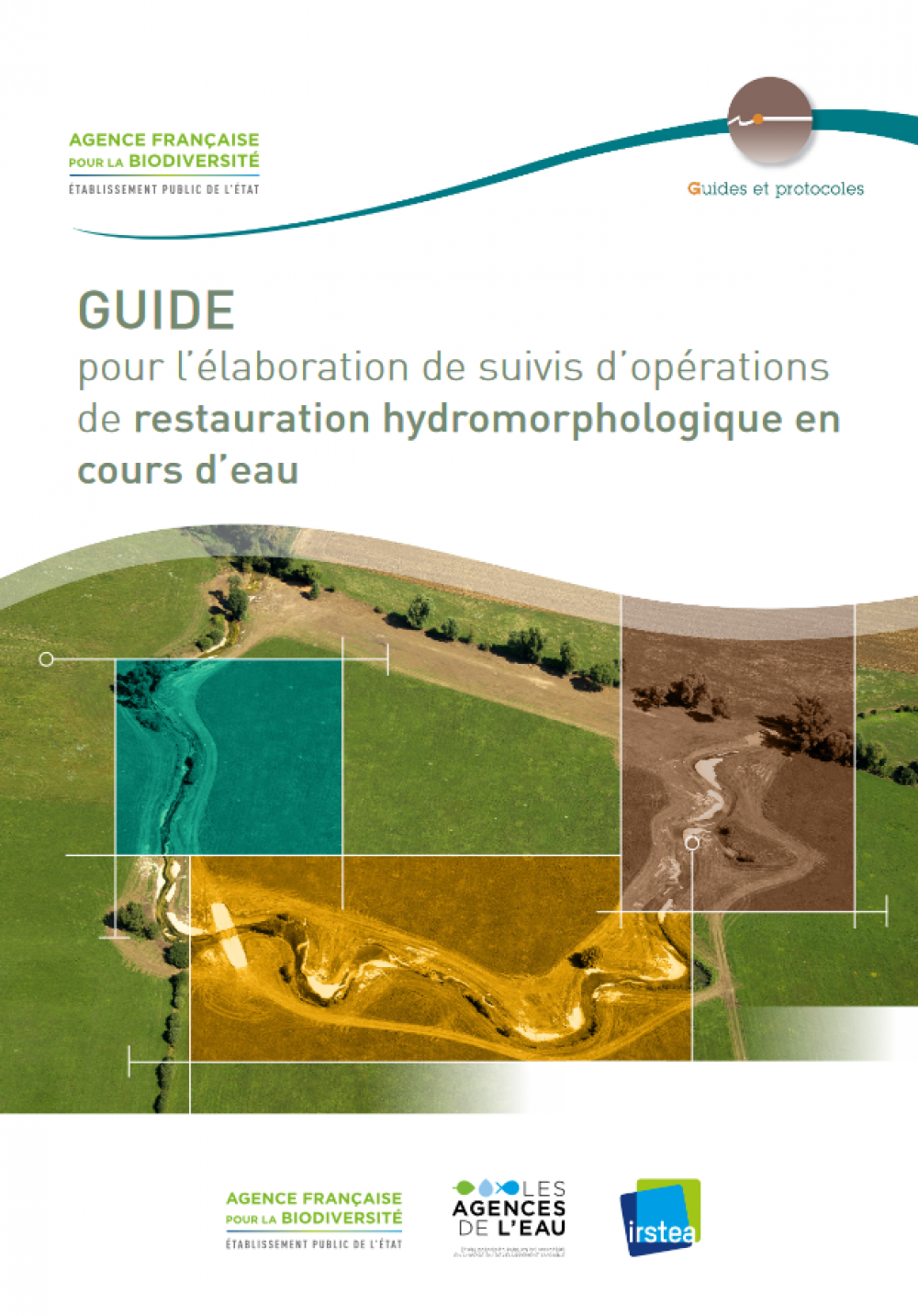 Guide pour l'élaboration de suivis d'opérations de restauration hydromorphologique en cours d'eau